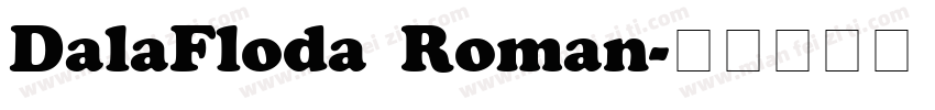 DalaFloda Roman字体转换